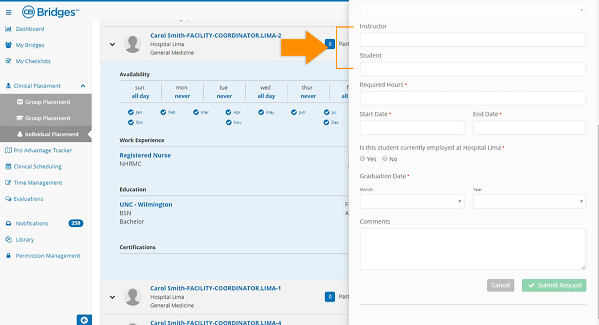 CB Bridges™ Clinical Placement Individual Placement—Step 3-1: Please note: the student and preceptor name fields are not required allowing for general requests to be made and refined later.