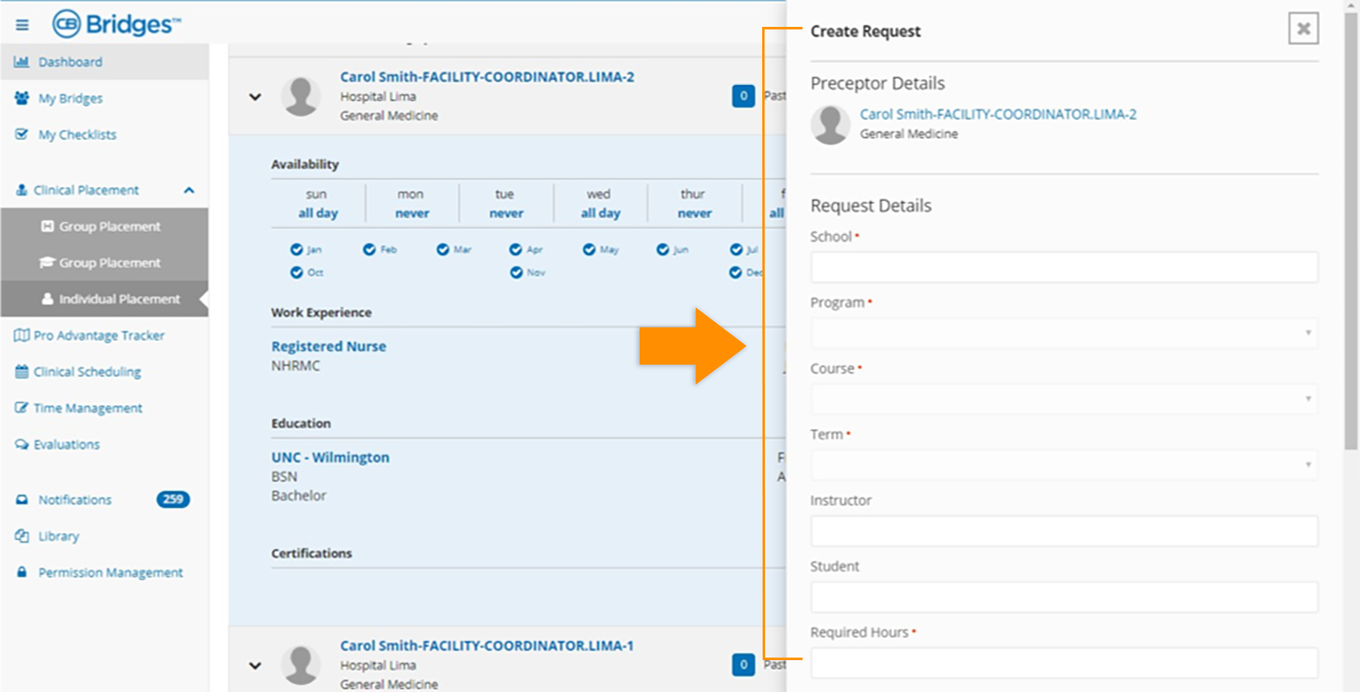 CB Bridges™ Clinical Placement Individual Placement—Step 3: To request a preceptor, the user can complete the request form which is submitted to the facility and unit manager for review.