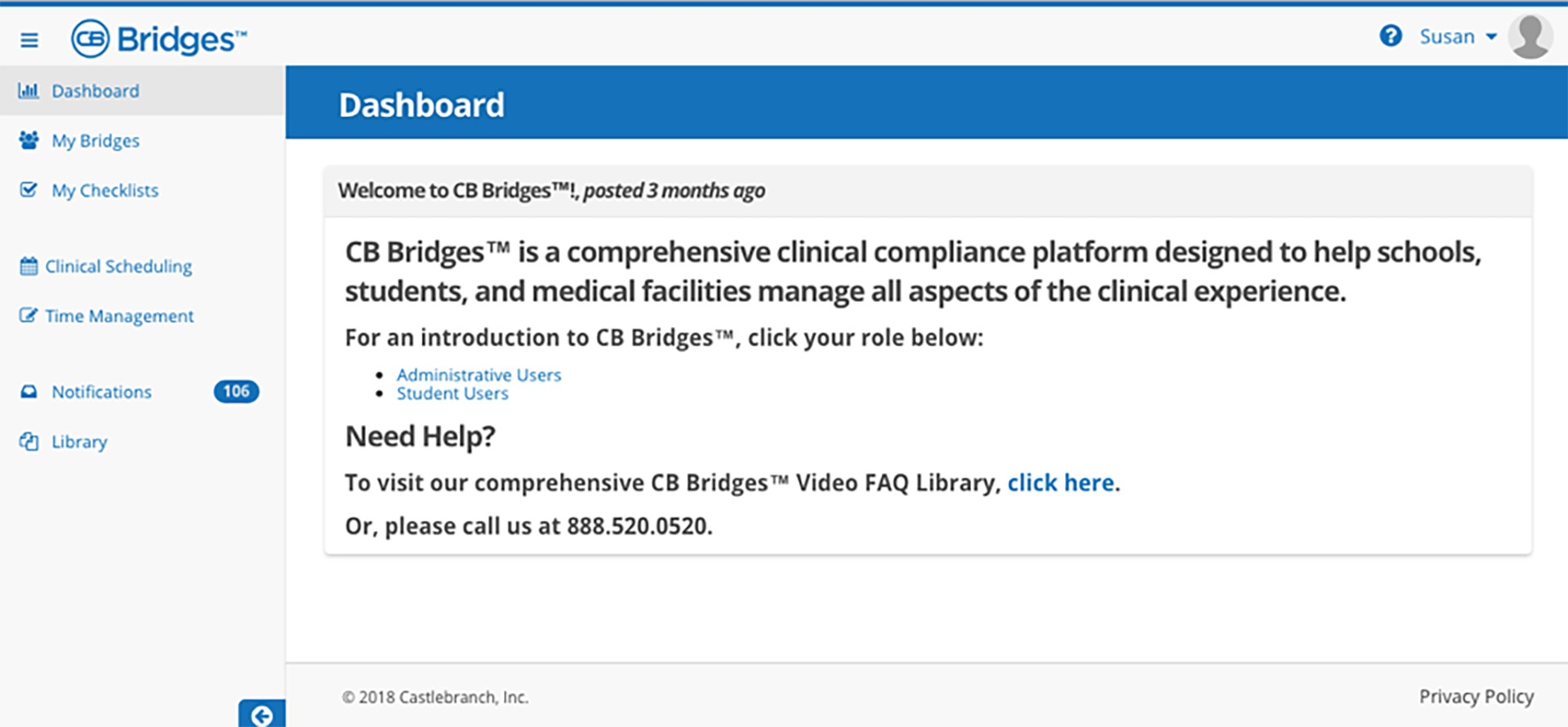 CB Bridges™ Clinical Placement myCB and AP to CB Bridges™ Single Sign On—Step 5: Once myCB users select the CB Bridges™ link, they will automatically be logged into the corresponding CB Bridges™ account.